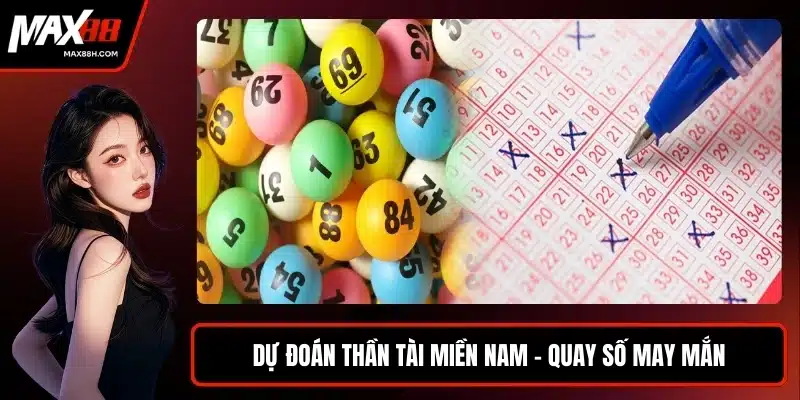 Dự đoán thần tài miền Nam