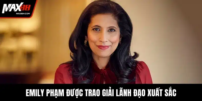 Emily Phạm được trao giải lãnh đạo xuất sắc