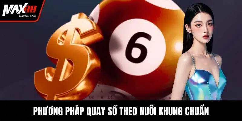 Phương pháp quay số theo nuôi khung chuẩn